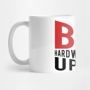 Body Hardware Upgraded #1 Mug